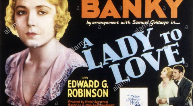 Lady To Love, A (1930)